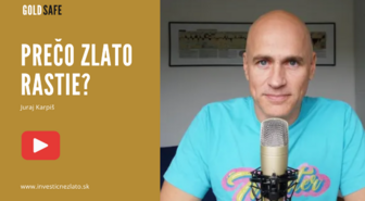 Prečo zlato rastie? 